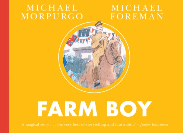 Farm Boy: A New Illustrated Edition of the Classic