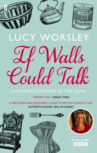 If Walls Could Talk : An Intimate History of the Home Book [variant_option4]