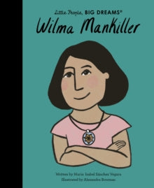 Wilma Mankiller: Little People, Big Dreams