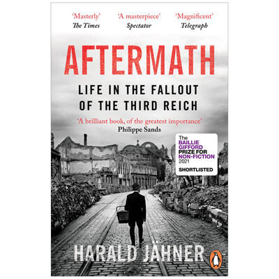 Aftermath: Life in the Fallout of the Third Reich