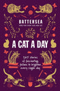 Battersea Dogs and Cats Home - A Cat a Day : 365 stories of fascinating felines to brighten every day CHECK Book [variant_option4]