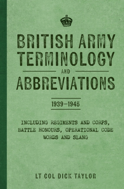 British Army Terminology and Abreviations 1939-1945 Book [variant_option4]