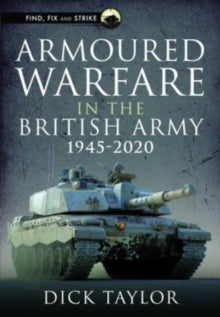 Armoured Warfare in the British Army 1945-2020 (check) Book [variant_option4]
