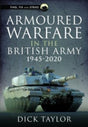 Armoured Warfare in the British Army 1945-2020 (check) Book [variant_option4]