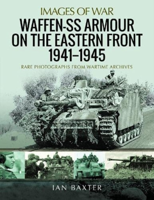 Images of War: Waffen-SS Armour on the Eastern Front 1941 1945 Book [variant_option4]