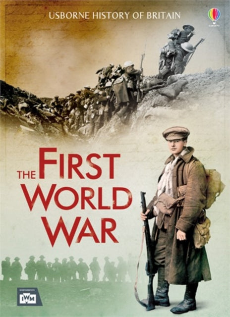 Usborne History Of Britain: The First World War