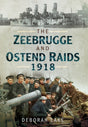 The Zeebrugge and Ostend Raids 1918 CHECK Book [variant_option4]