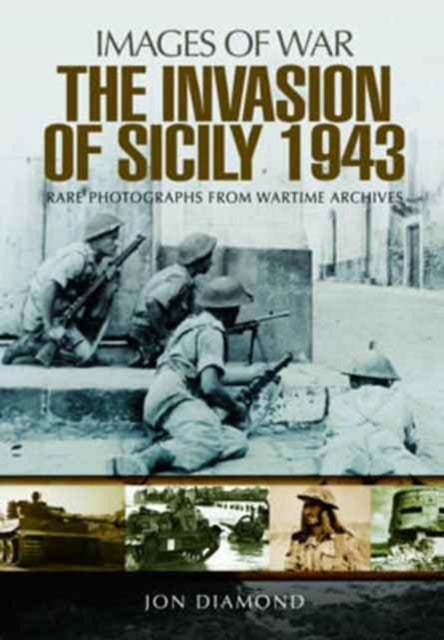 Images of War: Invasion of Sicily: Rare Photographs from Wartime Archives Book [variant_option4]
