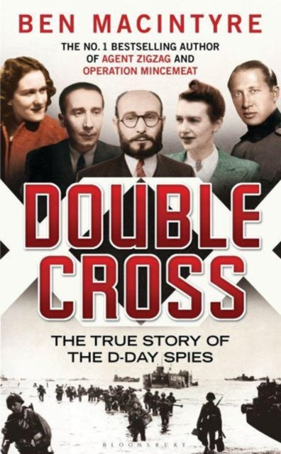 PRE-ORDER: Double Cross The True Story of The D-Day Spies