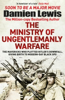 The Ministry of Ungentlemanly Warfare