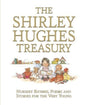 The Shirley Hughes Treasury: Nursery Rhymes, Poems and Stories for the Very Young Book [variant_option4]