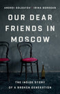 Our Dear Friends In Moscow Book 66 Books