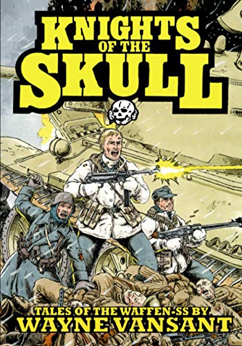 Knights Of The Skull: Tales Of The Waffen SS