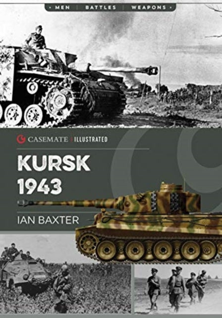 Kursk, 1943 : Last German Offensive in the East