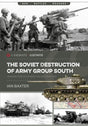 The Soviet Destruction Of Army Group South Book [variant_option4]