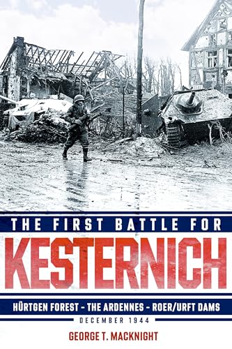 The first battle for Kesternich Book Pen & Sword