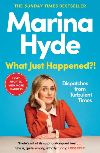 What Just Happened?! : Dispatches from Turbulent Times Book [variant_option4]