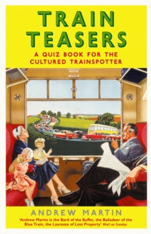 Train Teasers: A Quiz Book of the Cultured