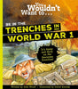 You Wouldn't Want To Be In The Trenches In WWII Book [variant_option4]