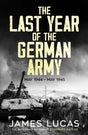 Last Year of the German Army Book Bestsellers Direct Ltd