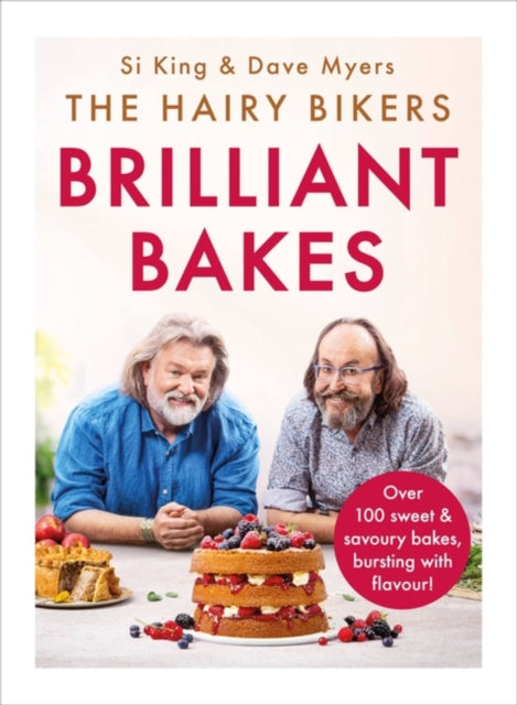The Hairy Bikers' Brilliant Bakes
