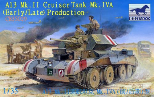 Bronco 1/35 A13 Mk.II Cruiser Tank Mk.IVA (Early/Late)