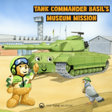 Tank Commander Basil's Museum Mission Book