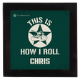 How I Roll Personalised Square Coaster Coaster My Moments