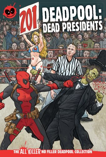 Deadpool: Dead Presidents ISSUE 13