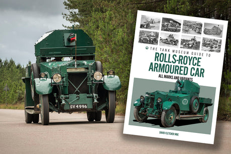Pre-order: The Tank Museum Guide to Rolls-Royce Armoured Car Book [variant_option4]