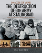 Destruction of 6th Army at Stalingrad Book Bestsellers Direct Ltd