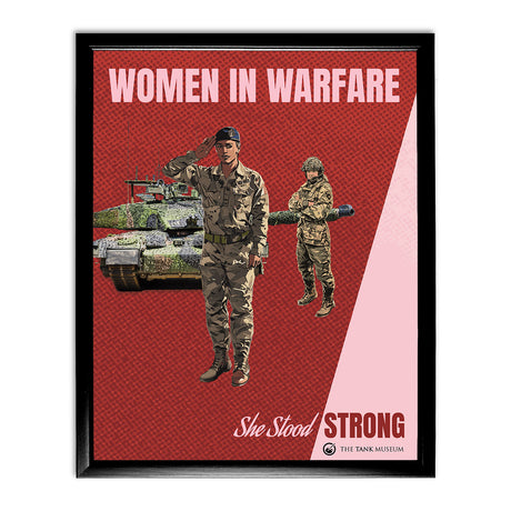 Art Print: Women in Warfare She Stood Strong Royal Armoured Corps (RAC)