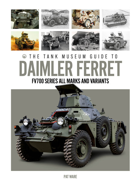 PRE-ORDER: The Tank Museum Guide to Daimler Ferret (Description) Book TM Publications
