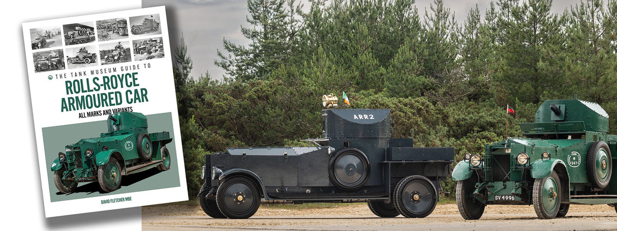 Pre-order: The Tank Museum Guide to Rolls-Royce Armoured Car Book [variant_option4]