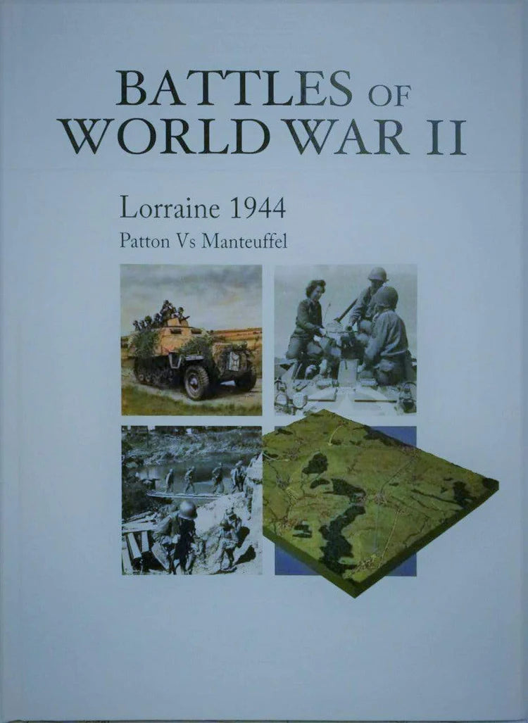 Battles of World War II: Lorraine 1944