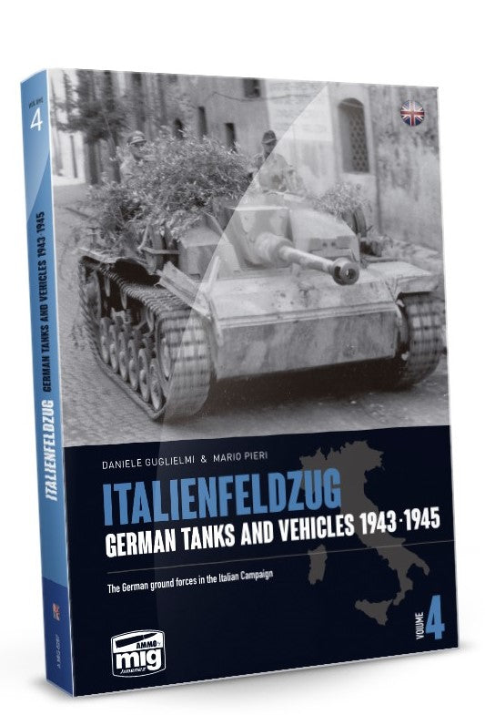 Italienfeldzug – German Tanks and Vehicles 1943-1945, Vol. 4