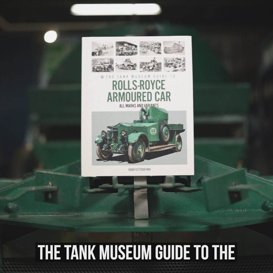 PRE-ORDER: The Tank Museum Guide to Rolls-Royce Armoured Car Book [variant_option4]