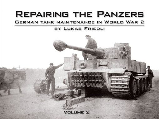 Repairing the Panzers Volume 2