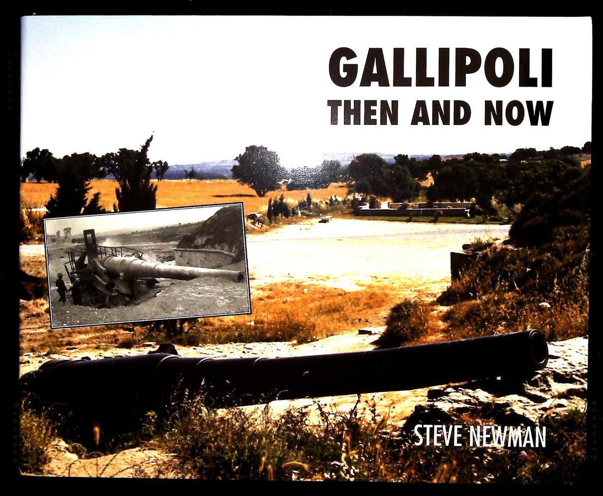 Gallipoli : Then and Now