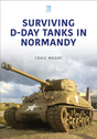 Surviving D-Day Tanks in Normandy Book 66 Books