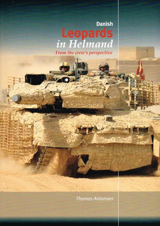 Danish Leopards in Helmand: From The Crew's Perspective