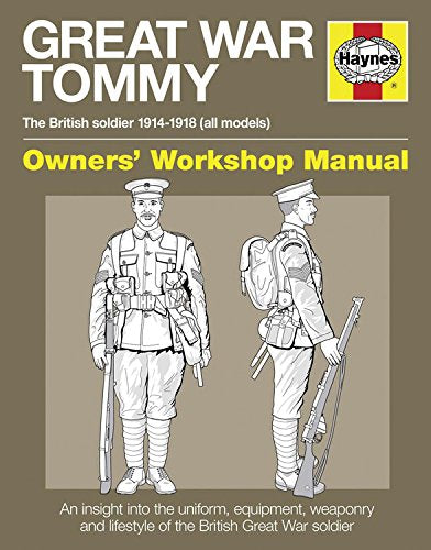 Great War Tommy Haynes Owners Workshop Manual