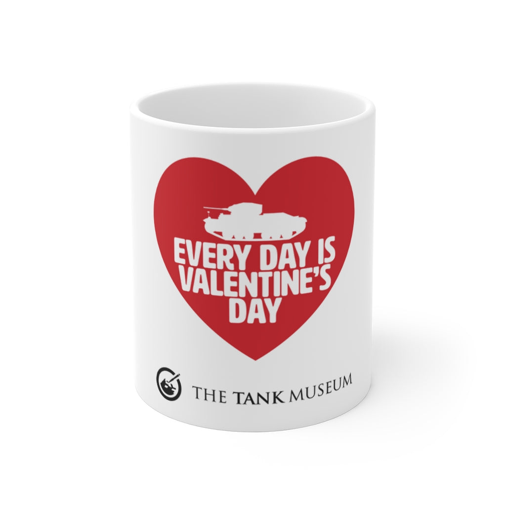 Every Day is Valentine's Day Mug