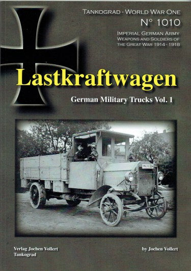 Tankograd 1010 - Lastkraftwagen - German Military Trucks: Vol.1