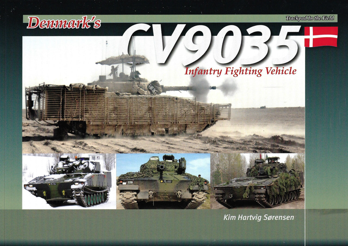 Denmarks CV9035 Infantry Fighting Vehicle
