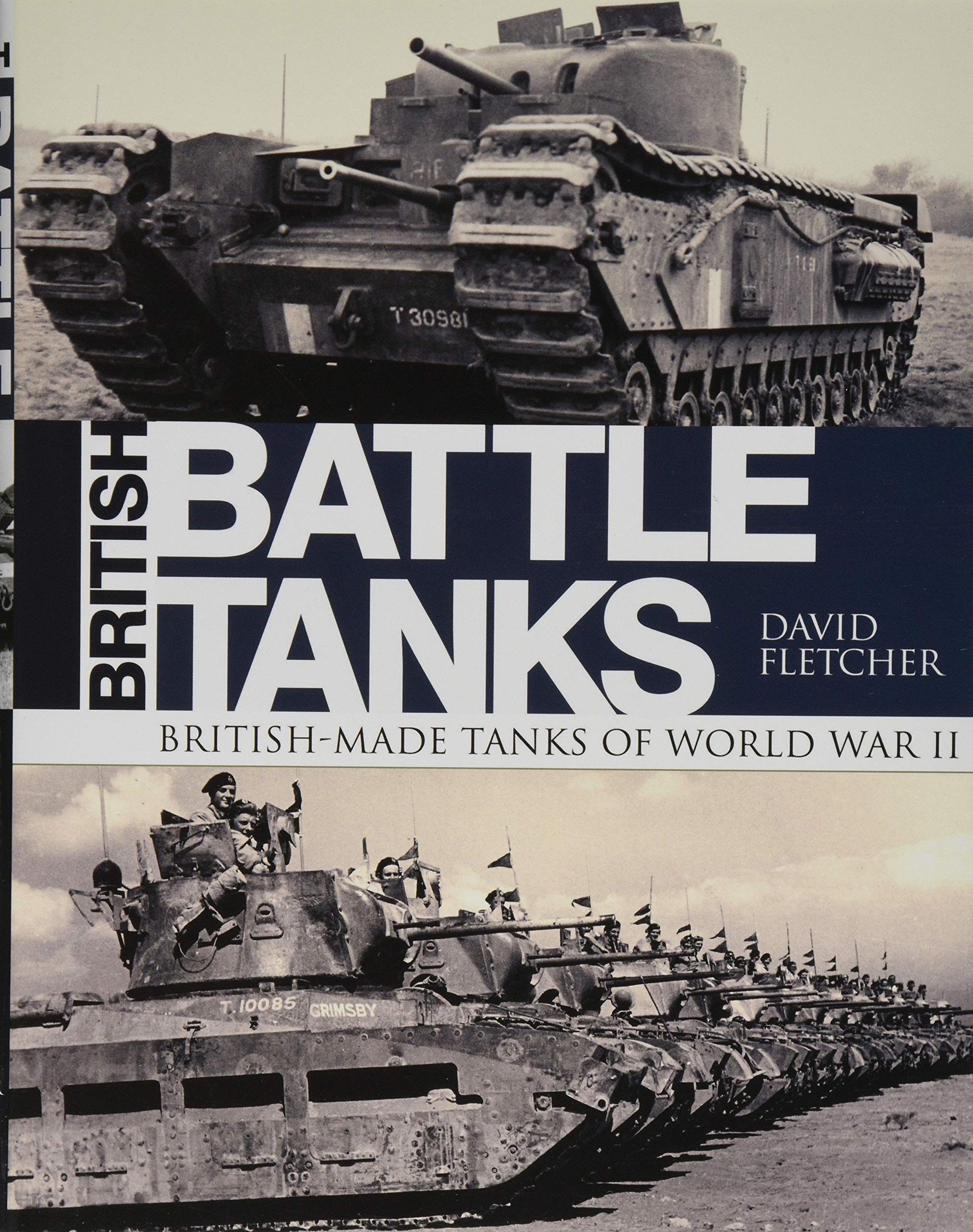 British Tanks of World War 2 - 洋書