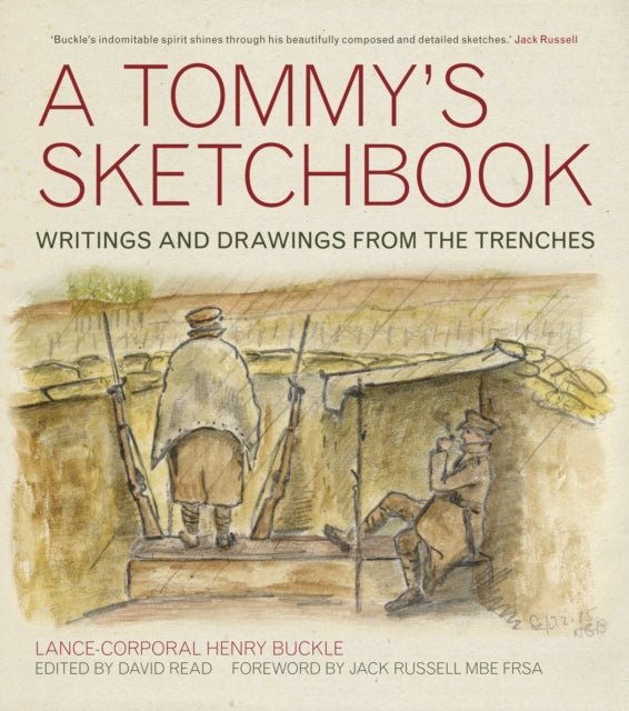A Tommy's Sketchbook : Writings and Drawings from the Trenches