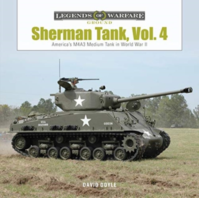 Sherman Tank, Vol. 4: The M4A3 Medium Tank in World War II and Korea