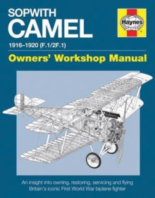 Sopwith Camel Haynes Owners' Workshop Manual