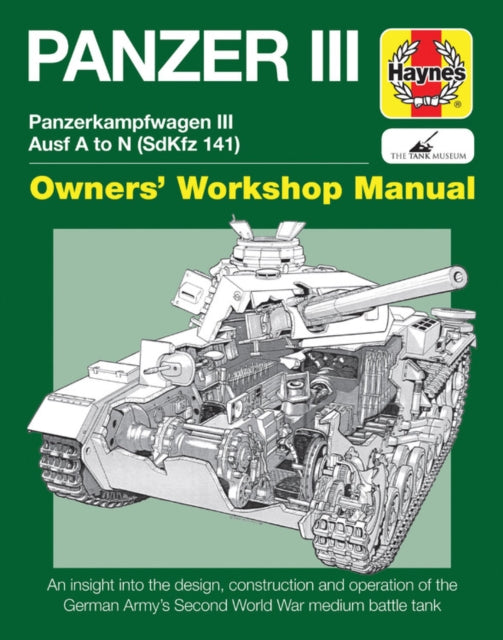 Panzer III Owners' Workshop Manual